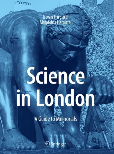 Book cover of: Science in London. By: István Hargittai