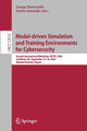 Book cover of: Model-driven Simulation and Training Environments for Cybersecurity. By: George Hatzivasilis