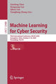 Book cover of: Machine Learning for Cyber Security. By: Xiaofeng Chen