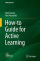 Book cover of: How-to Guide for Active Learning. By: Alice Fornari