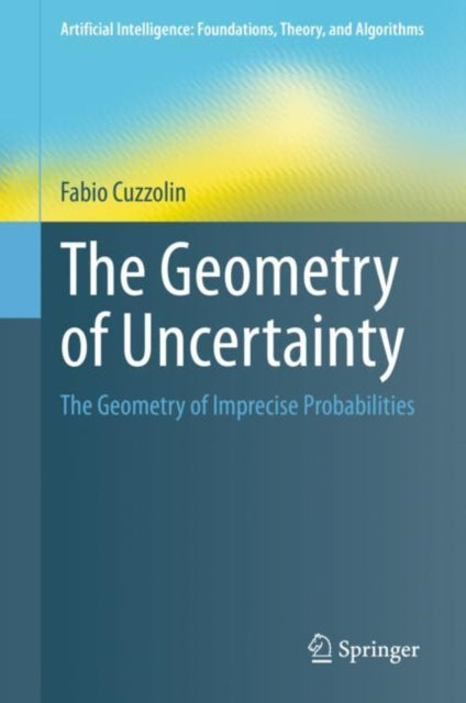 Book cover of: Geometry of Uncertainty. By: Fabio Cuzzolin