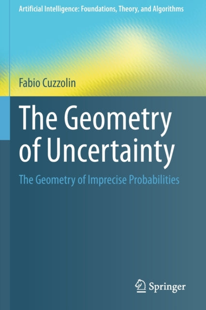 Book cover of: Geometry of Uncertainty. By: Fabio Cuzzolin