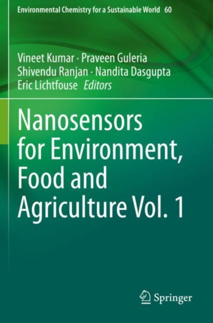 Book cover of: Nanosensors for Environment, Food and Agriculture Vol. 1. By: Vineet Kumar