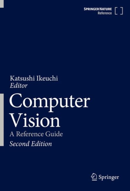 Book cover of: Computer Vision. By: Katsushi Ikeuchi