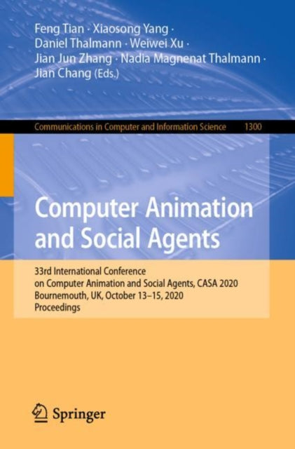 Book cover of: Computer Animation and Social Agents. By: Feng Tian