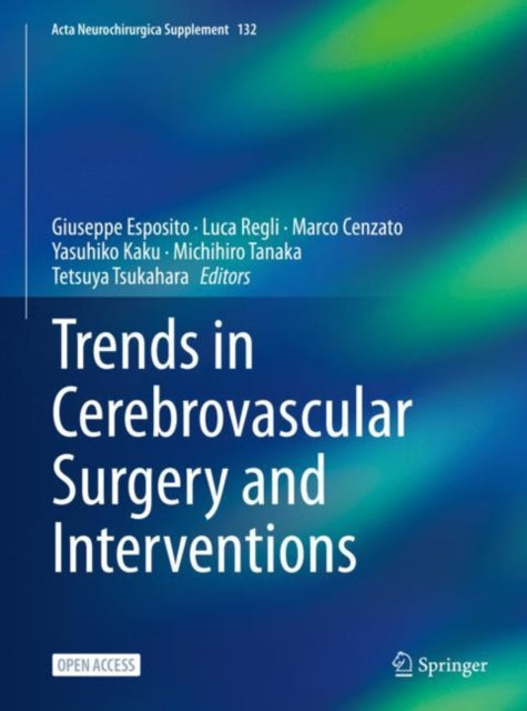Book cover of: Trends in Cerebrovascular Surgery and Interventions. By: Giuseppe Esposito