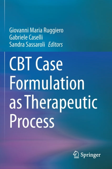 Book cover of: CBT Case Formulation as Therapeutic Process. By: Giovanni Maria Ruggiero