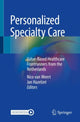 Book cover of: Personalized Specialty Care. By: Nico van Weert