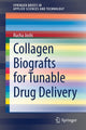 Book cover of: Collagen Biografts for Tunable Drug Delivery. By: Rucha Joshi