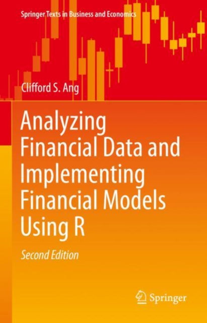 Book cover of: Analyzing Financial Data and Implementing Financial Models Using R. By: Clifford S. Ang