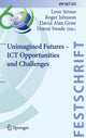 Book cover of: Unimagined Futures – ICT Opportunities and Challenges. By: Leon Strous