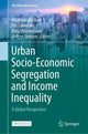 Book cover of: Urban Socio-Economic Segregation and Income Inequality. By: Maarten van Ham