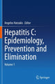 Book cover of: Hepatitis C: Epidemiology, Prevention and Elimination. By: Angelos Hatzakis