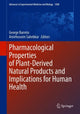 Book cover of: Pharmacological Properties of Plant-Derived Natural Products and Implications for Human Health. By: George Barreto