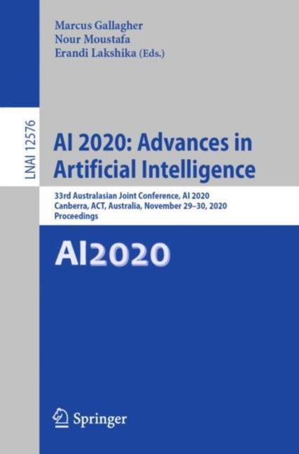 Book cover of: AI 2020: Advances in Artificial Intelligence. By: Marcus Gallagher