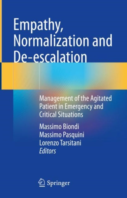 Book cover of: Empathy, Normalization and De-escalation. By: Massimo Biondi