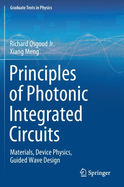 Book cover of: Principles of Photonic Integrated Circuits. By: Richard Osgood jr.
