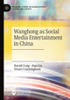 Book cover of: Wanghong as Social Media Entertainment in China. By: David Craig