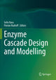 Book cover of: Enzyme Cascade Design and Modelling. By: Selin Kara