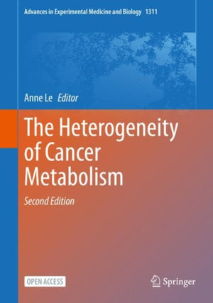 The Heterogeneity of Cancer Metabolism