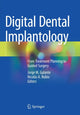 Book cover of: Digital Dental Implantology. By: Jorge M. Galante