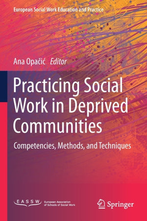 Practicing Social Work in Deprived Communities