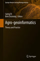 Book cover of: Agro-geoinformatics. By: Liping Di