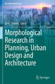 Book cover of: Morphological Research in Planning, Urban Design and Architecture. By: Vítor Oliveira