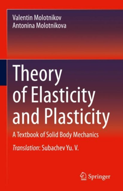 Theory of Elasticity and Plasticity