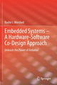 Book cover of: Embedded Systems – A Hardware-Software Co-Design Approach. By: Bashir I. Morshed