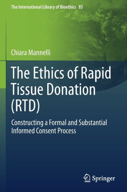 Book cover of: Ethics of Rapid Tissue Donation (RTD). By: Chiara Mannelli