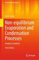 Book cover of: Non-equilibrium Evaporation and Condensation Processes. By: Yuri B. Zudin