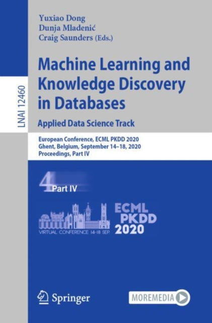 Book cover of: Machine Learning and Knowledge Discovery in Databases: Applied Data Science Track. By: Yuxiao Dong