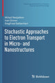 Book cover of: Stochastic Approaches to Electron Transport in Micro- and Nanostructures. By: Mihail Nedjalkov