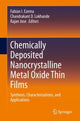 Book cover of: Chemically Deposited Nanocrystalline Metal Oxide Thin Films. By: Fabian I. Ezema
