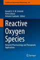 Book cover of: Reactive Oxygen Species. By: Harald H. H W. Schmidt