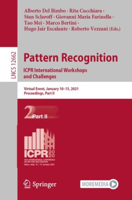 Book cover of: Pattern Recognition. ICPR International Workshops and Challenges. By: Alberto Del Bimbo