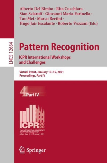 Book cover of: Pattern Recognition. ICPR International Workshops and Challenges. By: Alberto Del Bimbo