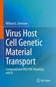 Book cover of: Virus Host Cell Genetic Material Transport. By: William E. Schiesser