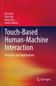 Book cover of: Touch-Based Human-Machine Interaction. By: Shuo Gao