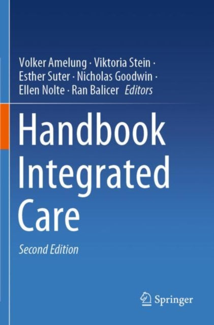 Book cover of: Handbook Integrated Care. By: Volker Amelung