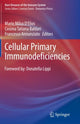Book cover of: Cellular Primary Immunodeficiencies. By: Mario Milco D'Elios
