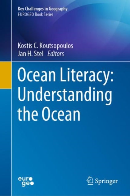 Book cover of: Ocean Literacy: Understanding the Ocean. By: Kostis C. Koutsopoulos
