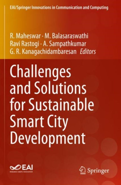 Book cover of: Challenges and Solutions for Sustainable Smart City Development. By: R. Maheswar