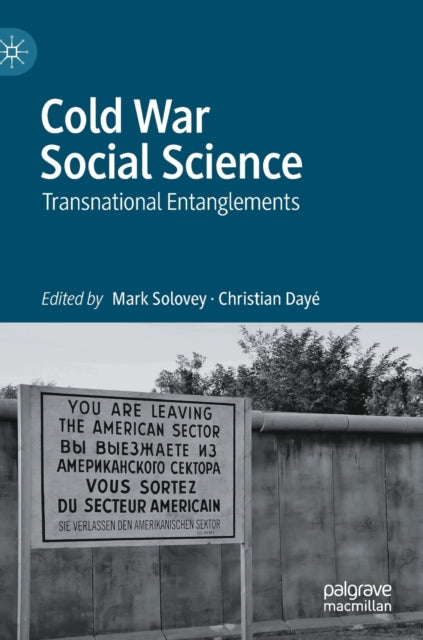 Book cover of: Cold War Social Science. By: Mark Solovey