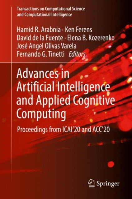Book cover of: Advances in Artificial Intelligence and Applied Cognitive Computing. By: Hamid R. Arabnia