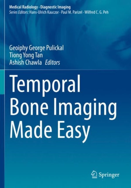 Book cover of: Temporal Bone Imaging Made Easy. By: Geoiphy George Pulickal