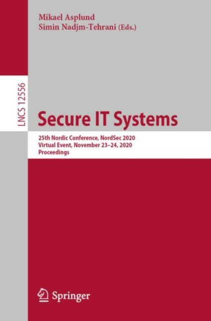 Book cover of: Secure IT Systems. By: Mikael Asplund