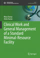 Book cover of: Clinical Work and General Management of a Standard Minimal-Resource Facility. By: Musa Touray