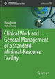 Book cover of: Clinical Work and General Management of a Standard Minimal-Resource Facility. By: Musa Touray